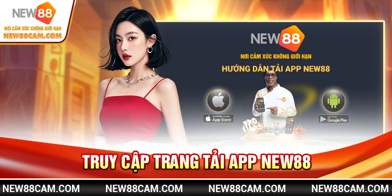 Truy cập trang tải app New88